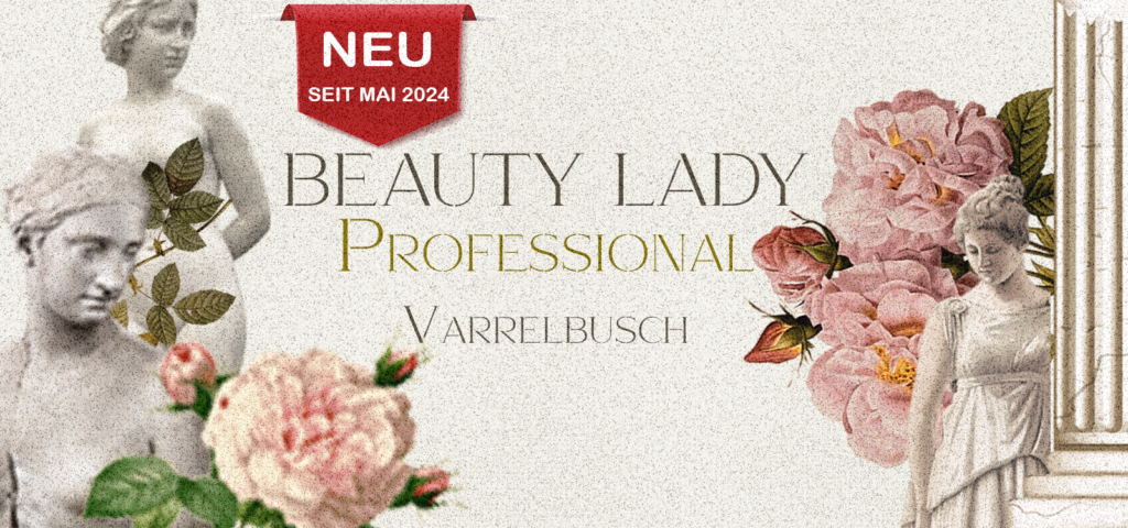 Beauty Lady Professional Kosmetikstudio Varrelbusch - Kosmetik, Wellness, Fußpflege, Nageldesign